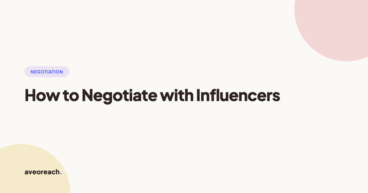 How to negotiate with influencers cover graphic